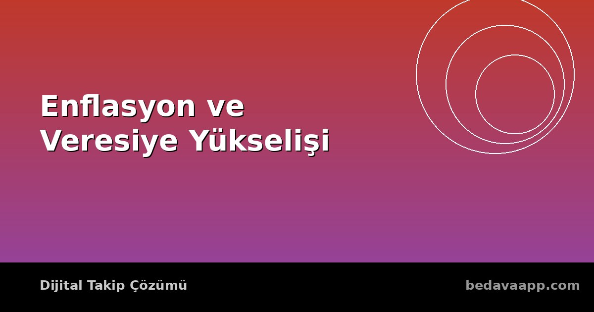 Enflasyon Esnafı Yeniden Veresiyeye Yöneltti: Kağıt Defter Bu Kez Riski Katlıyor